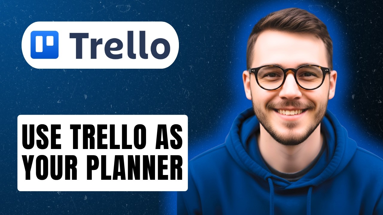 How To Use Trello As Your Planner [2026 Guide]