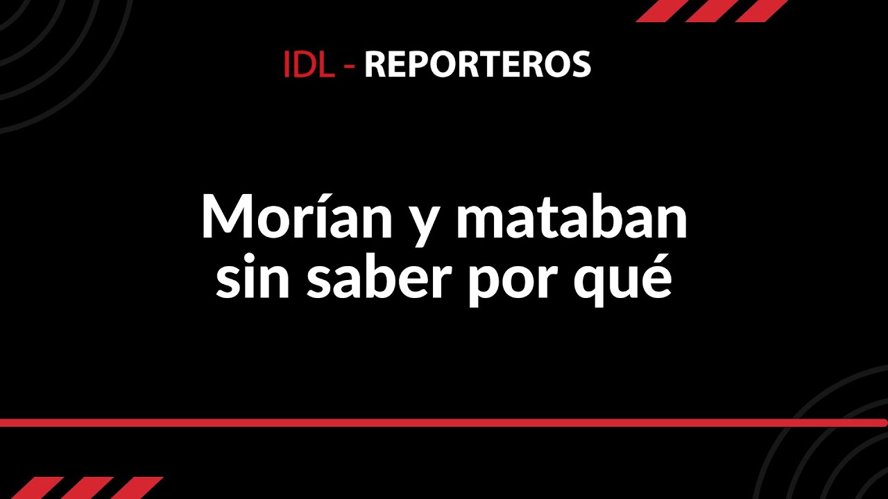 Gustavo Gorriti con Marco Sifuentes. Bloque 2: Morían y mataban sin saber por qué
