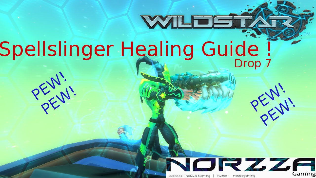 Wildstar: Spellslinger PVE Healing Guide! (Drop 7)