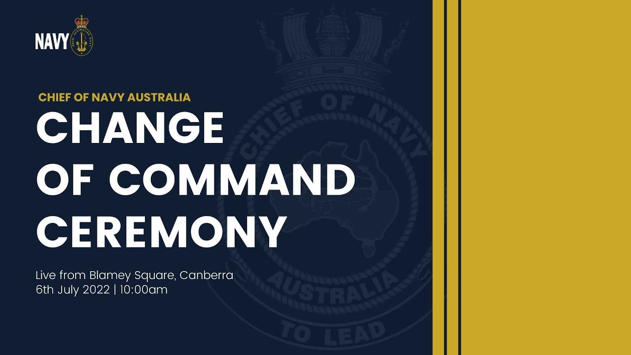 Chief of Navy Australia Change of Command Ceremony