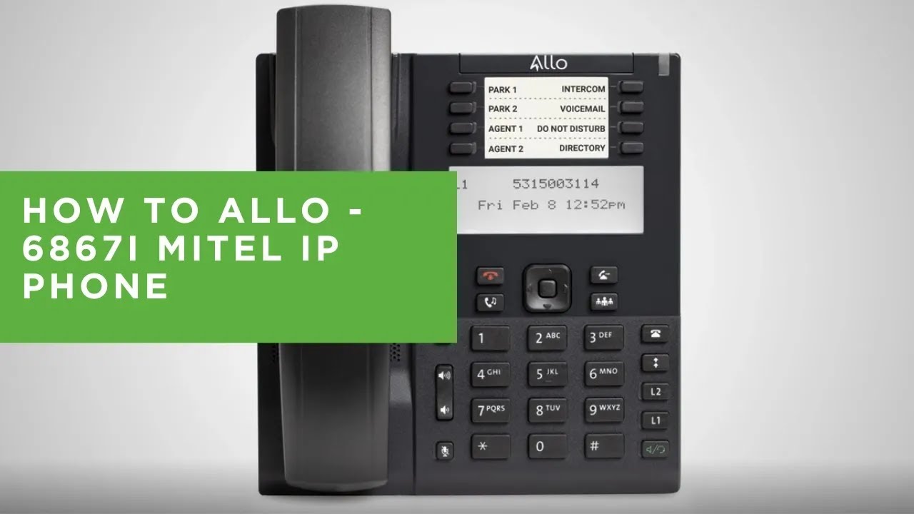 How to ALLO - 6867i Mitel IP Phone