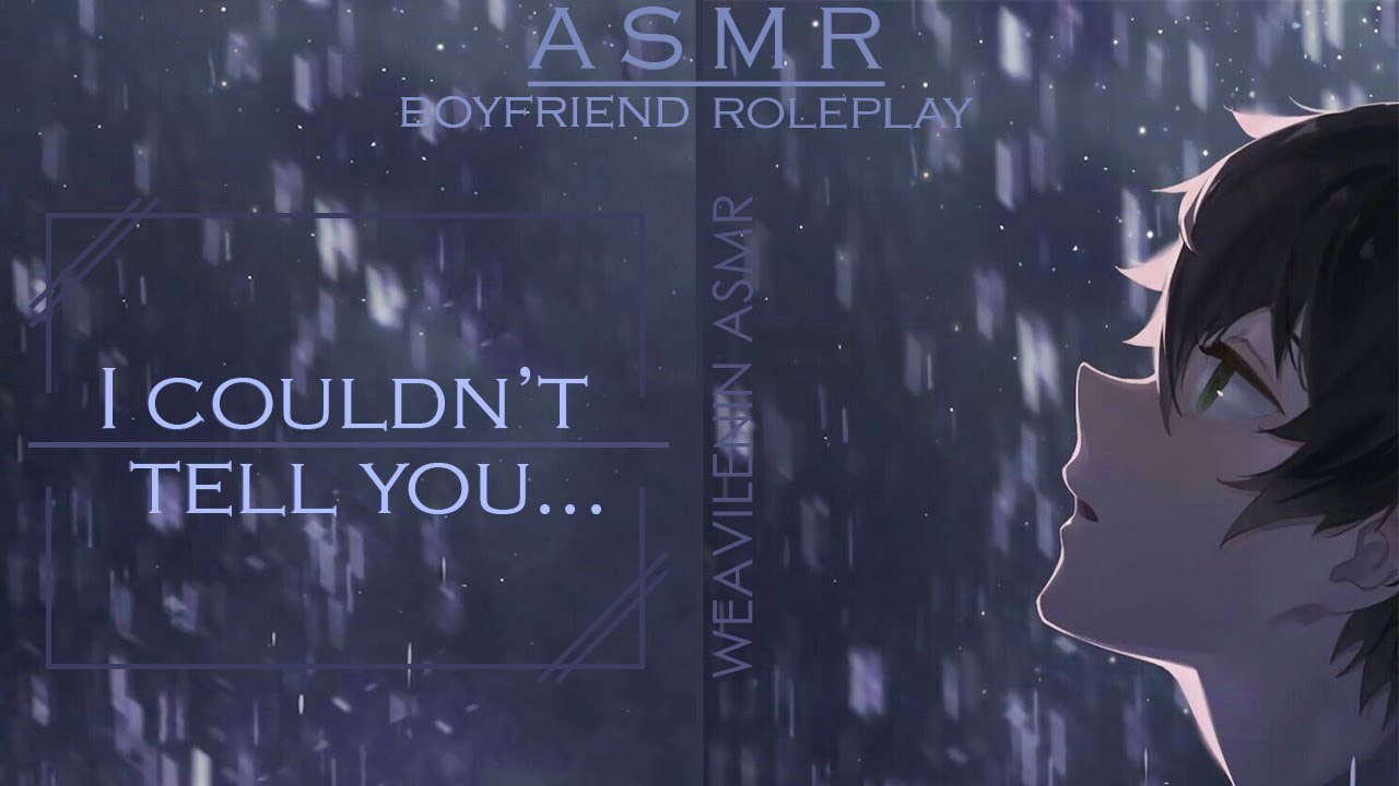 (ASMR) Boyfriend Roleplay - I Couldn't Tell You... [Childhood Best Friends] [Confession] [Emotional]