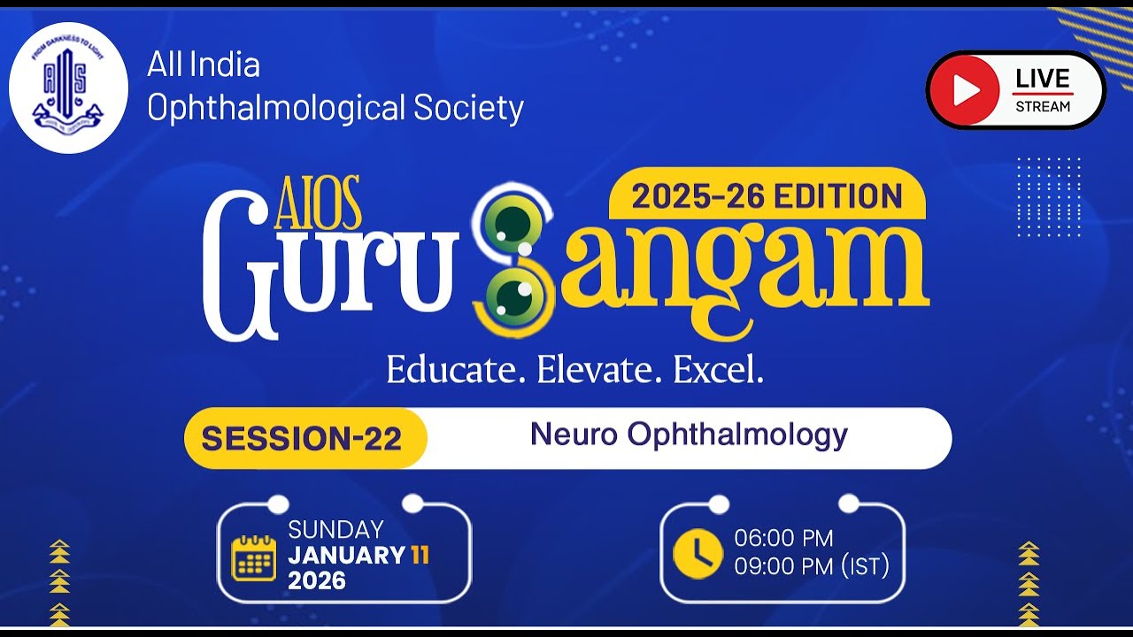 GuruSangam 2025-26 - Episode 22 Neuro Ophthalmology