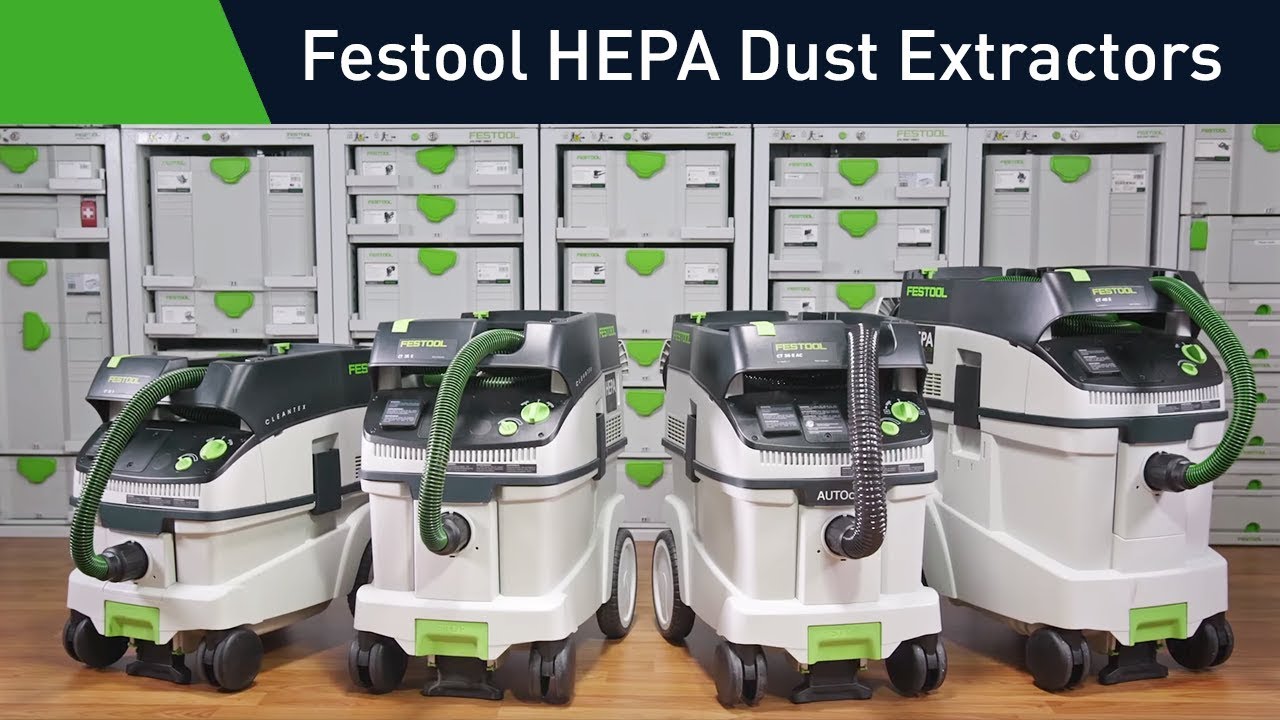 Festool HEPA Dust Extractors: Improve the quality and efficiency of your work