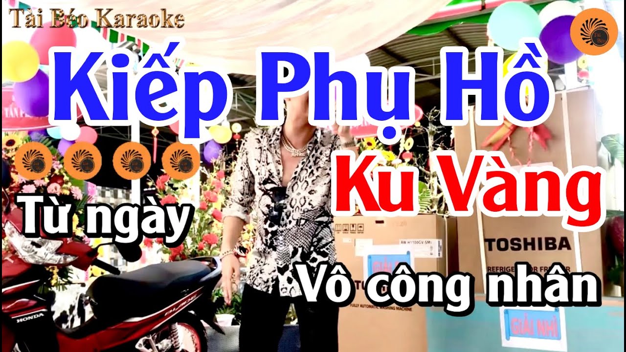 Karaoke Nhạc Chế Kiếp Phụ Hồ ( Ku Vàng ) Khi nao lên thầu mua Bê Xì cho em đi | Tài Béo Organ