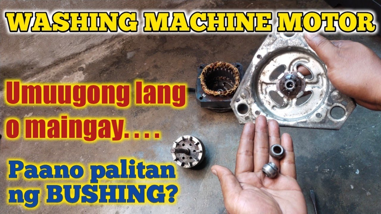 WASHING MACHINE MOTOR: HOW TO REPLACE BUSHING