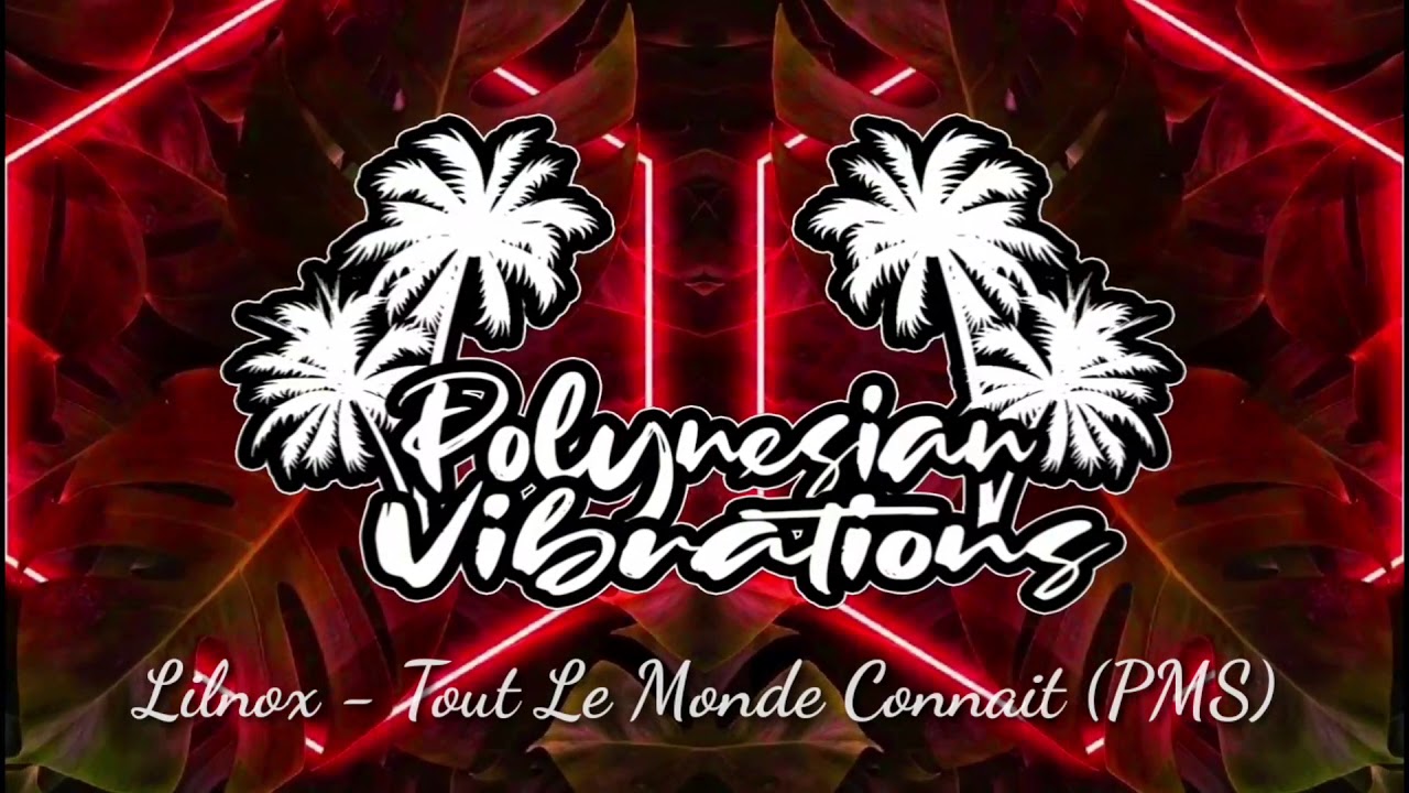 LILNOX - Tout Le Monde Connait (PMS)