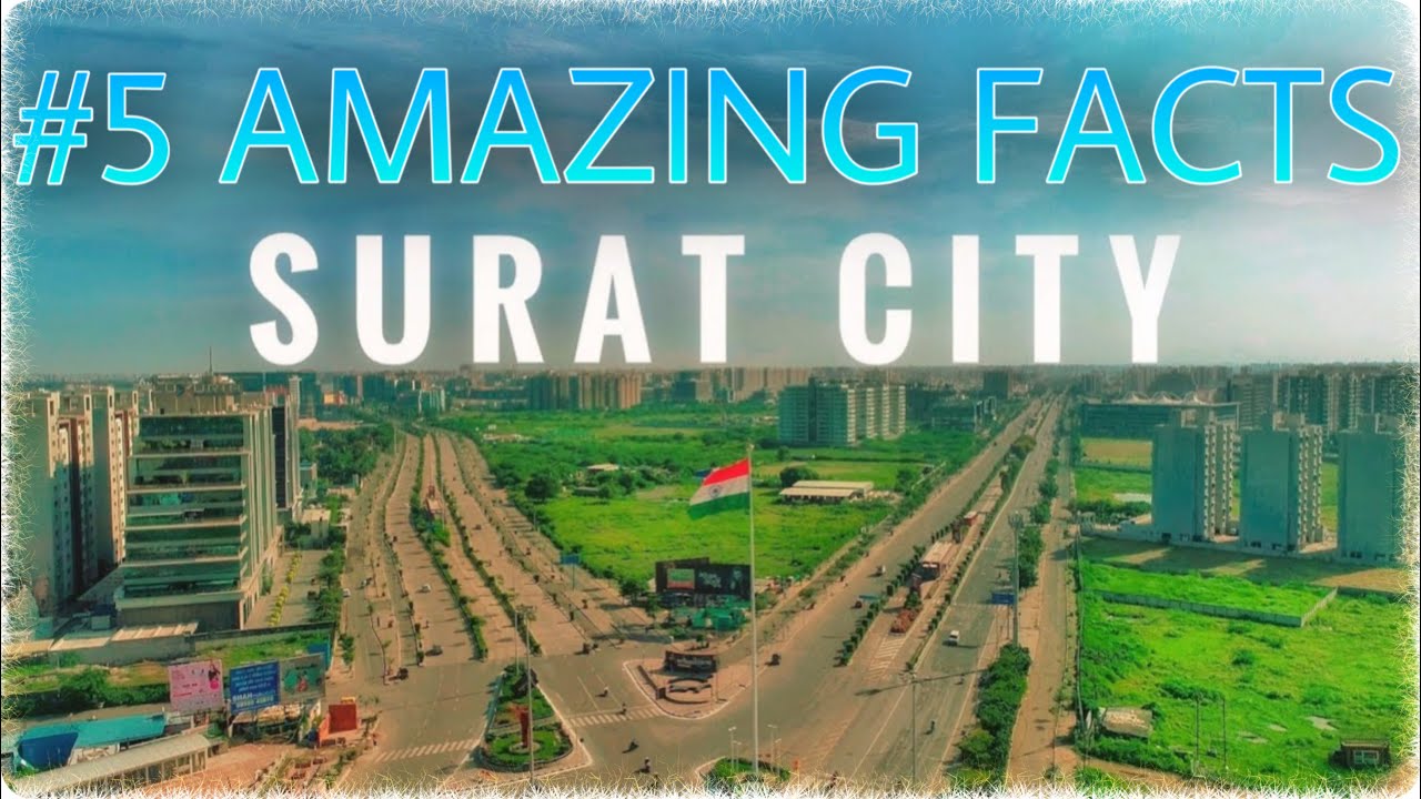 #5 amazing facts of SURAT
