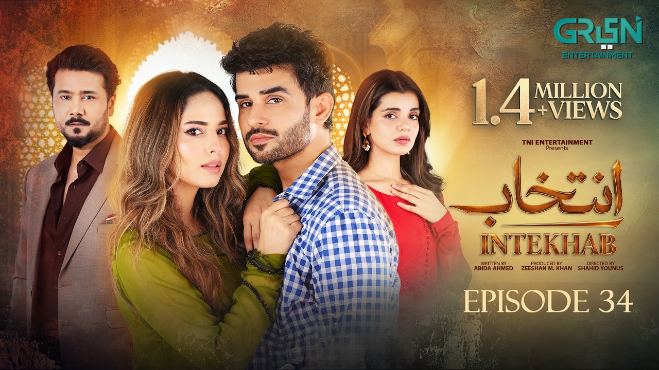 Intekhab Episode 34 (Subtitles) 30th July 2026 | Sukaina Khan - Fahad Sheikh | Green Entertainment