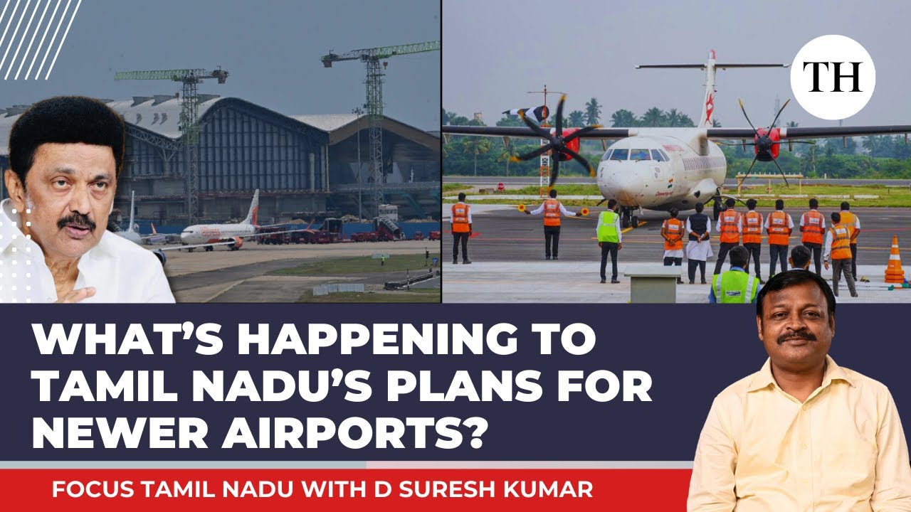 What’s happening to Tamil Nadu’s plans for newer airports? | Focus Tamil Nadu