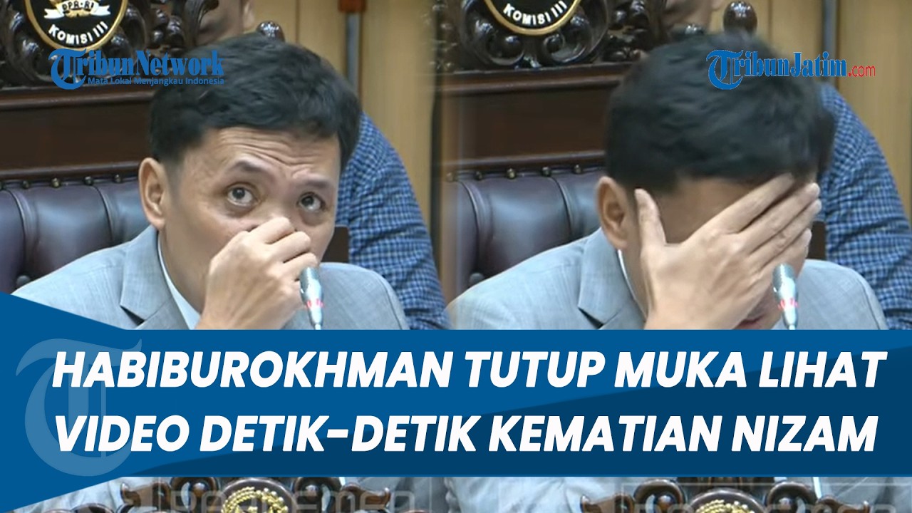TAK TEGA! Momen Habiburokhman Sampai Tutup Muka Lihat Video Detik-detik Kematian Nizam