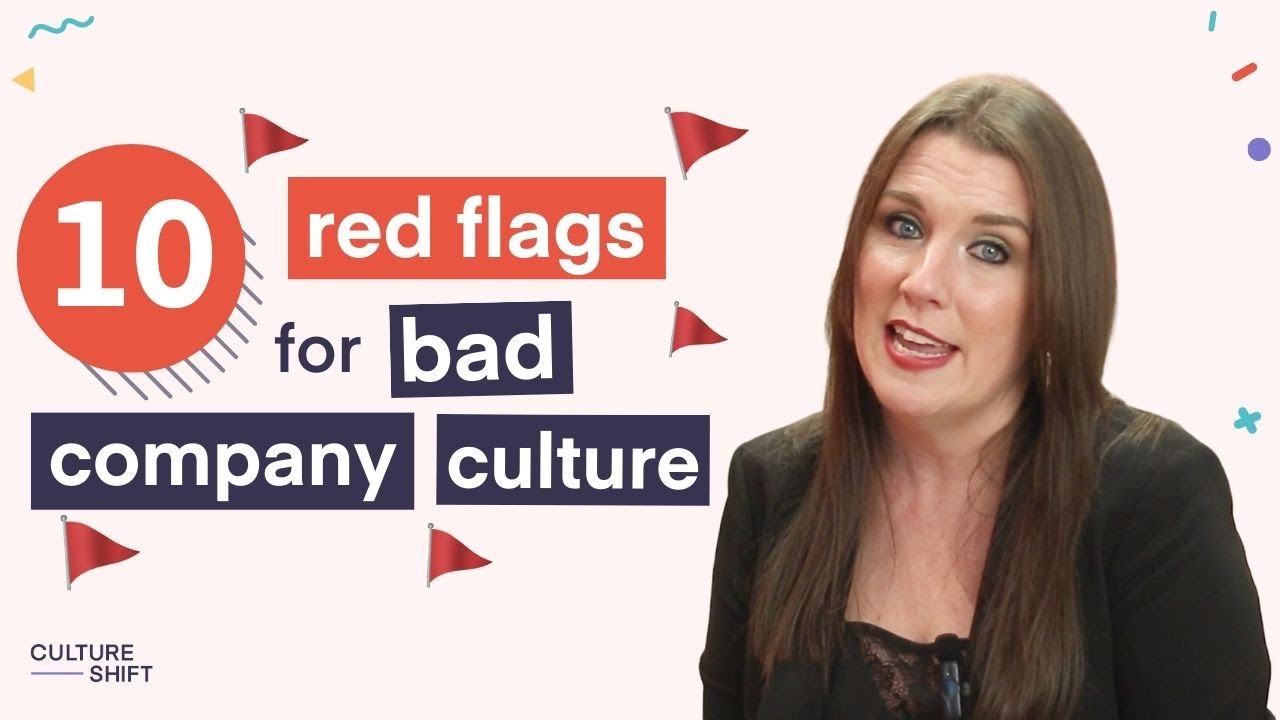 10 red flags for BAD company culture 🚩 (and how to improve them)