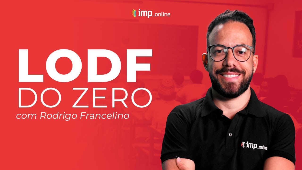 AO VIVO - LODF do Zero - Com Rodrigo Francelino