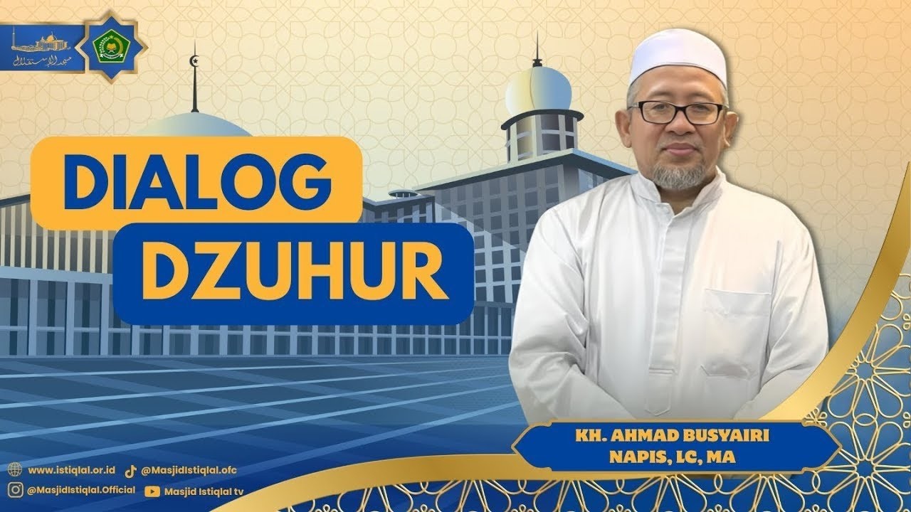 KH. Ahmad Busyairi, Lc., MA || Kajian Zuhur || 21 Ramadhan || Masjid Istiqlal || 12.03.26