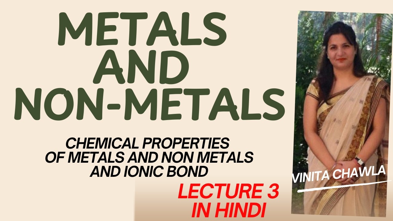 Metals and Nonmetals: Lecture 3 : Class 10 #class10 #science #metalsandnonmetals #ionicbond