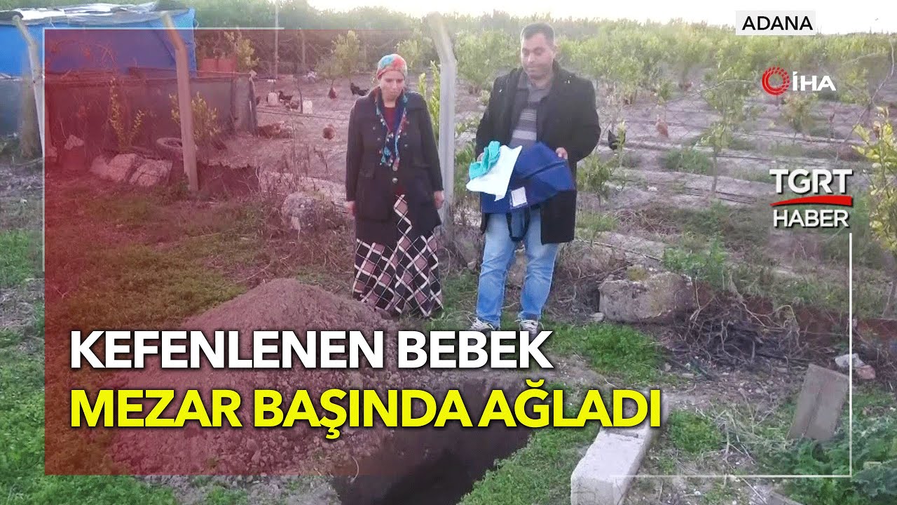 Kefenlenen Bebek Mezar Başında Ağladı: Aile Şikayetçi!