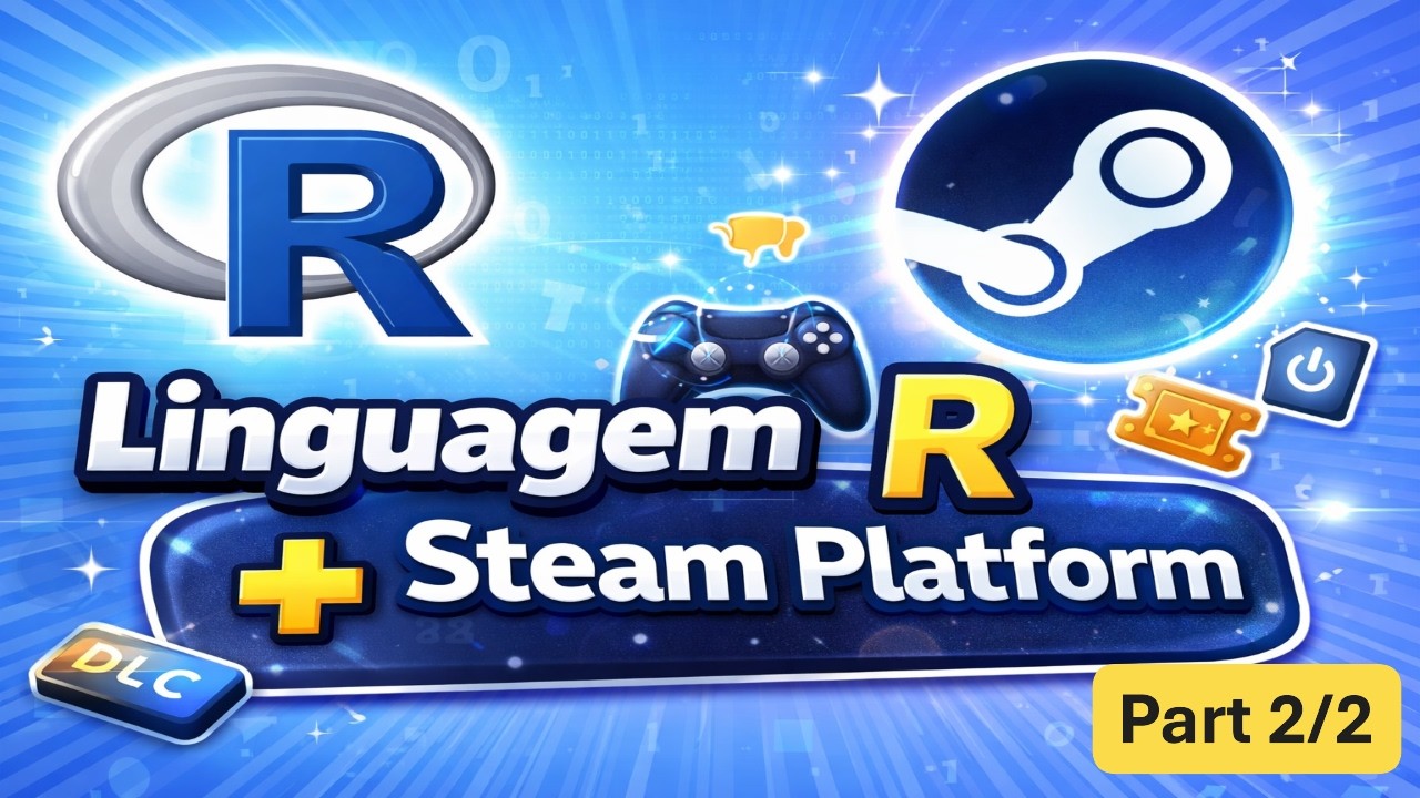 R Programming - Steam - Part 2