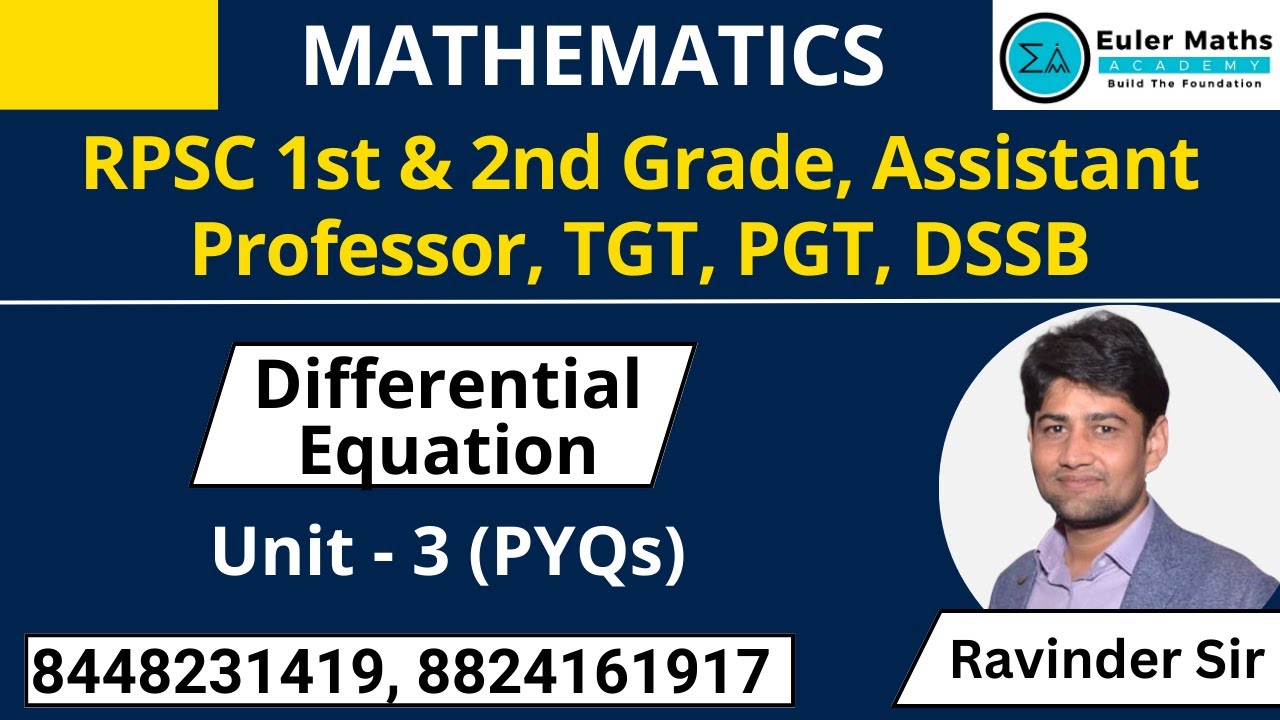 RPSC 1st & 2nd Grade, Assistant Professor, TGT, PGT, DSSB | Differential Equation | Unit-3 | PYQS
