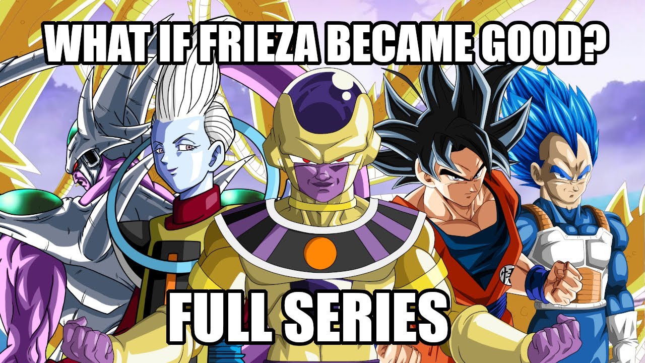 WHAT IF FRIEZA Became GOOD? FULL STORY