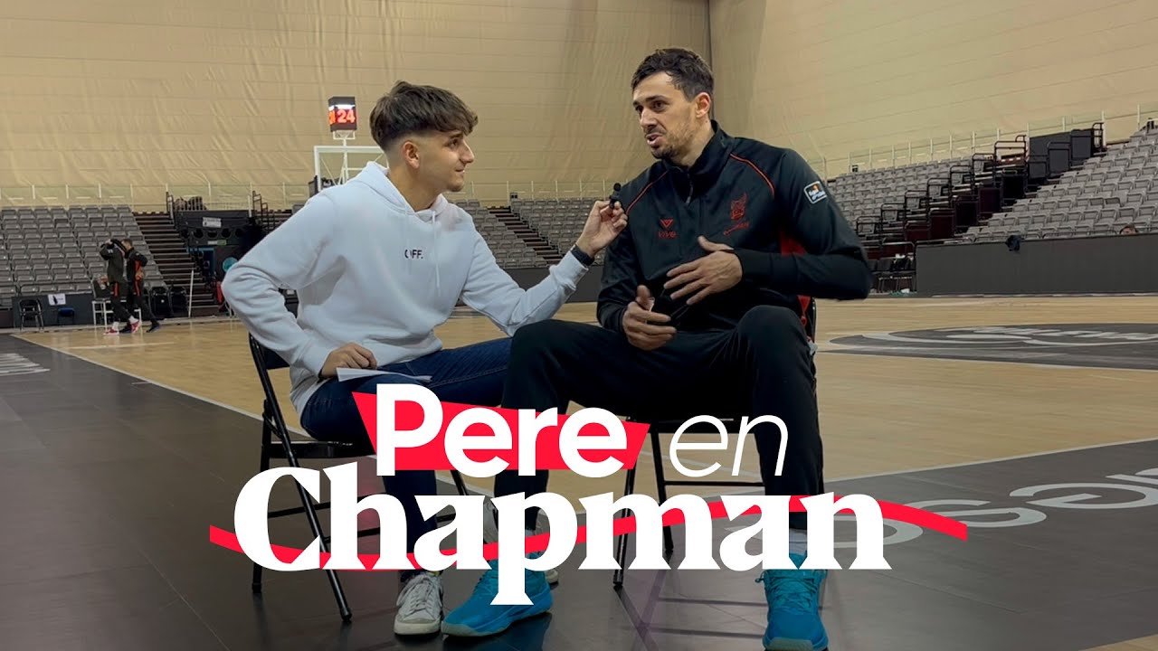 PERE TOMÀS en Chapman | Entrevista al jugador de Covirán Granada