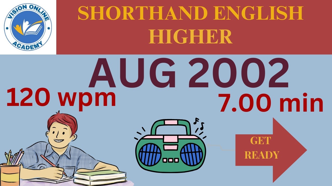 TNDOTE Shorthand Senior English AUG 2002 | 120 WPM 🎧 Dictation Practice | Vision Online Academy