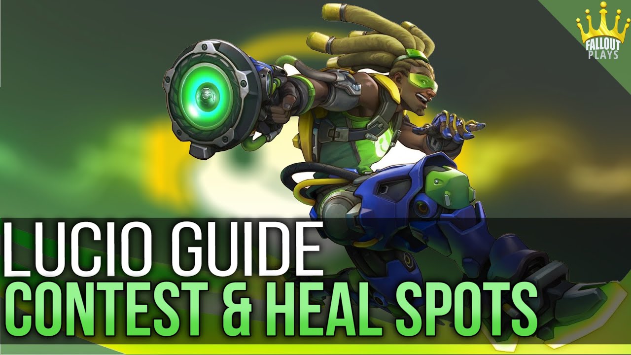 Lucio Wallriding Guide: Contest & Heal Spots