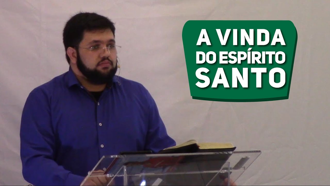 A VINDA DO ESP&Iacute;RITO SANTO | Jonatas Miranda