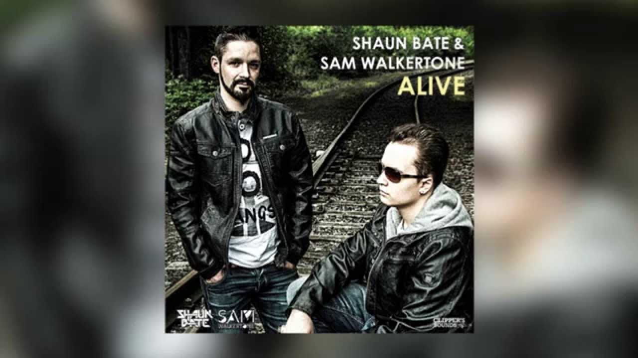 Shaun Bate & Sam Walkertone - Alive (Bodybangers Remix) - Official Audio