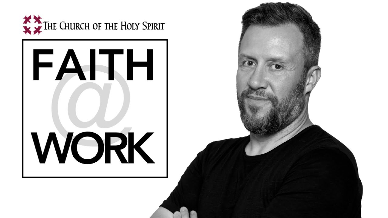 Faith @ Work with Nikola Galevski