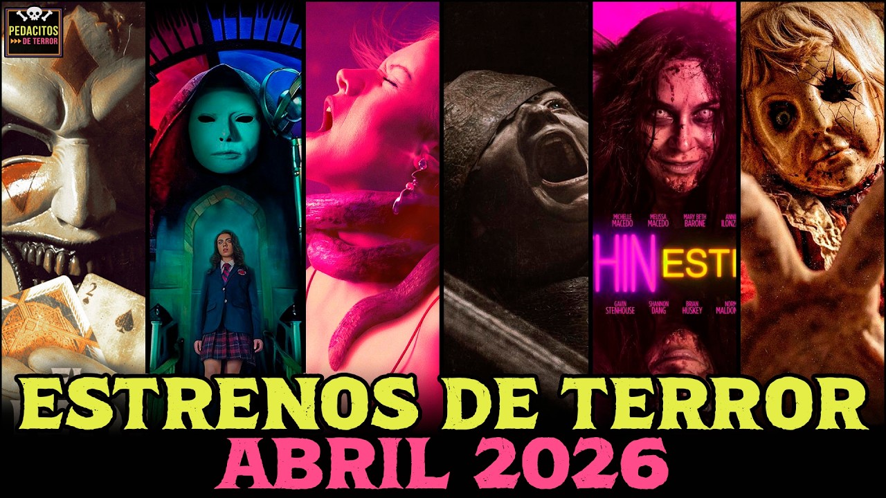 PELICULAS de TERROR que ESTRENAN en ABRIL 2026