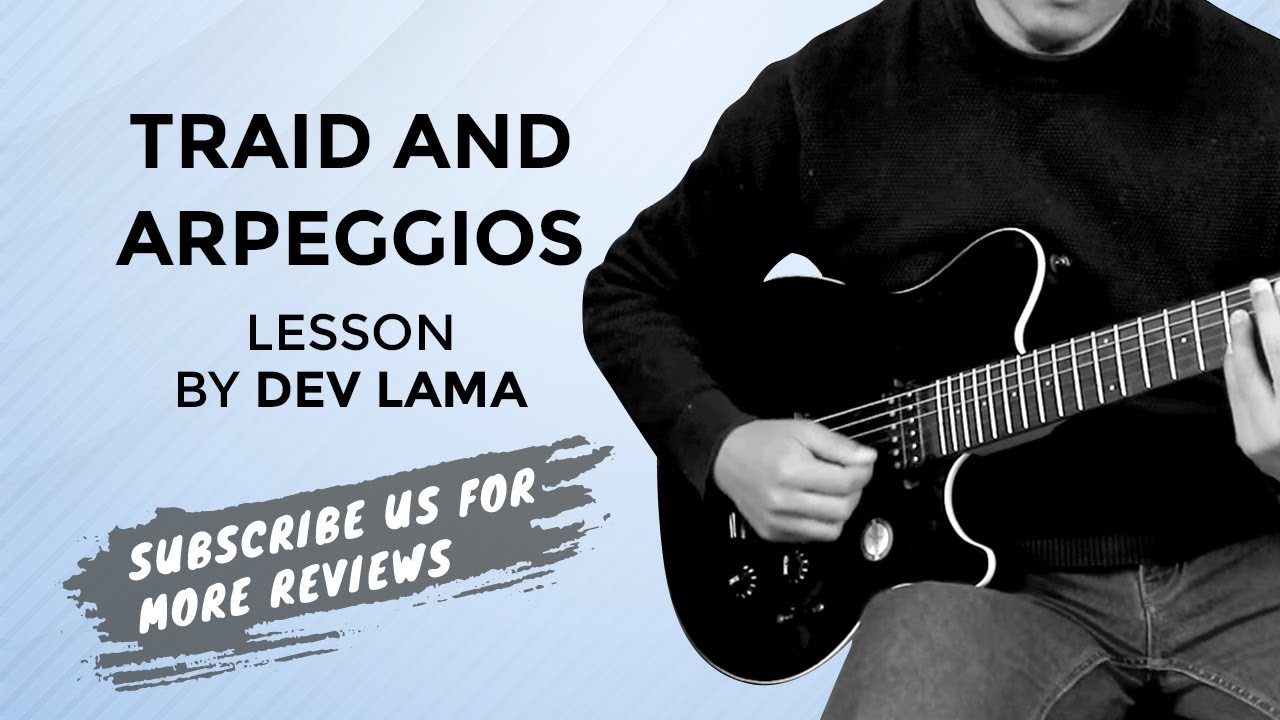 Traid and Arpeggios Lesson By Dev Lama | Guitar Lesson | Guitar Shop Nepal