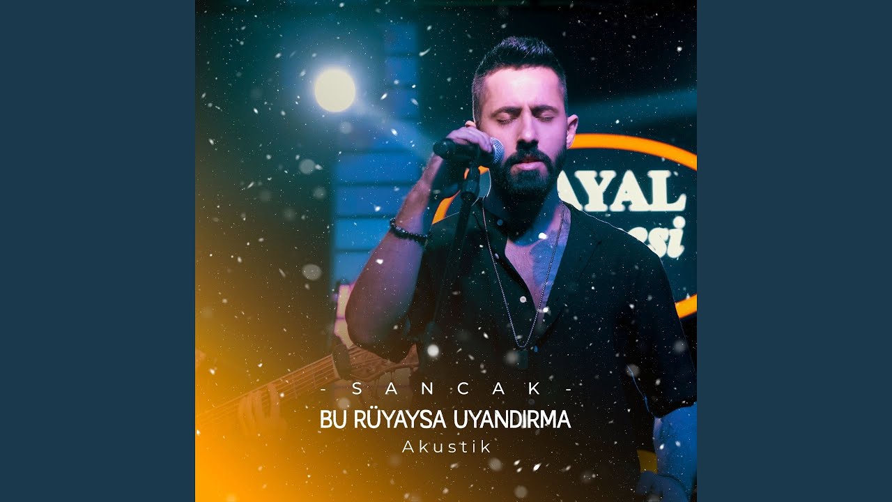 Bu Rüyaysa Uyandırma (Akustik)
