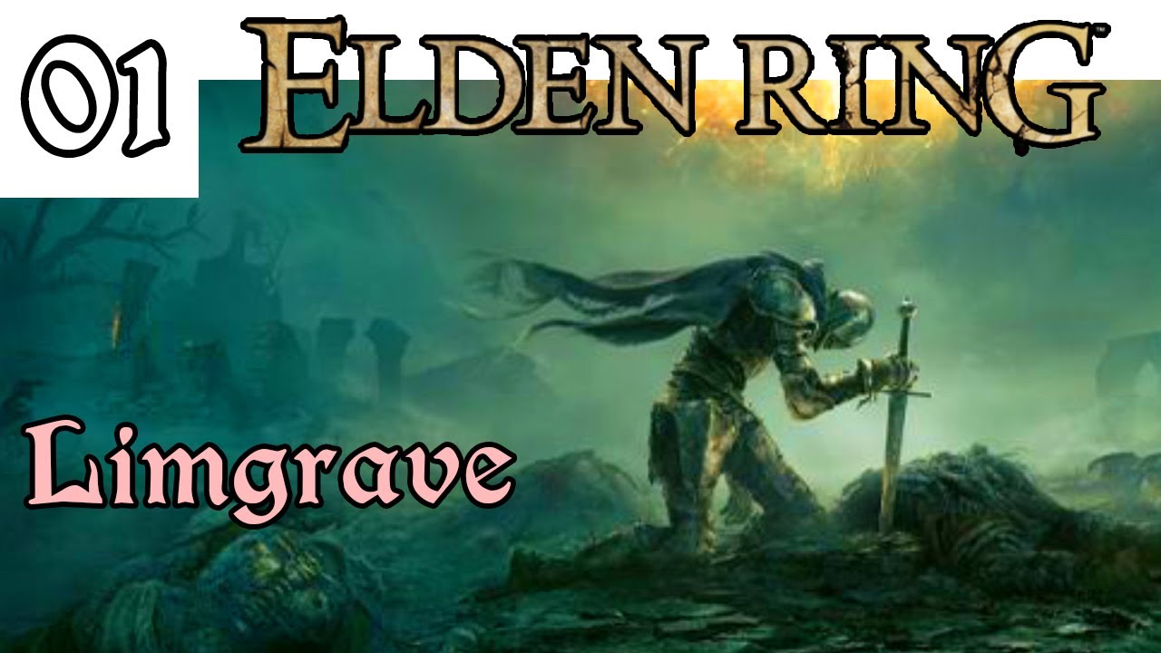 Let's Play! Elden Ring -01- Limgrave