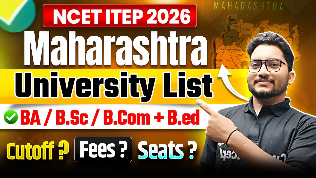 NCET ITEP 2026 | Complete Universities & Colleges List📃Maharashtra for ITEP B.Ed. | Complete info ✅