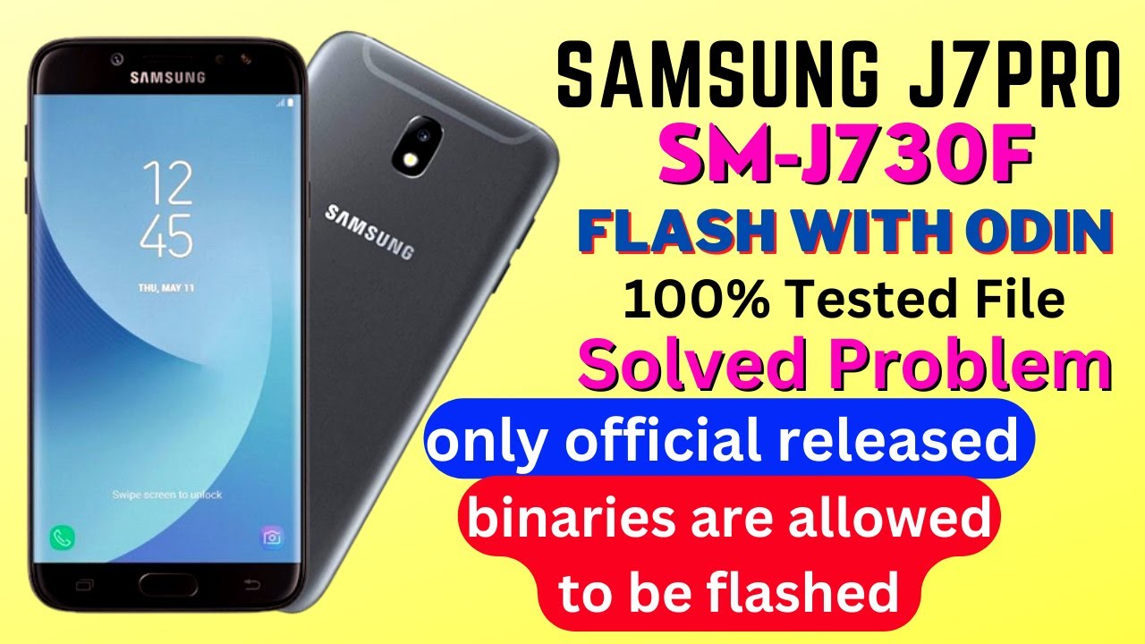Samaung j7 only official released binaries sm-j730f 100% solved #samsungj7pro #flash #firmwareupdate