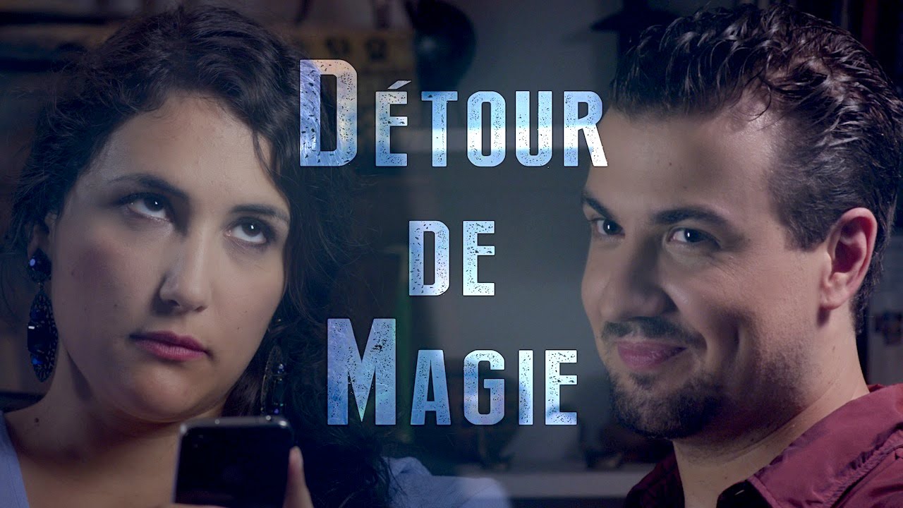 Détour de Magie [Court-métrage]