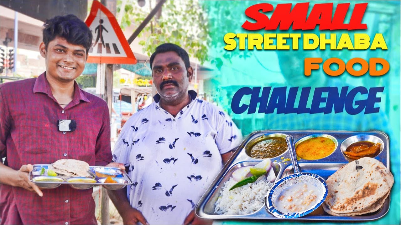 Street Small Dhaba Food Eating Challenge | No One Can Eat More Than 2 Plates Food | Man Vs Food