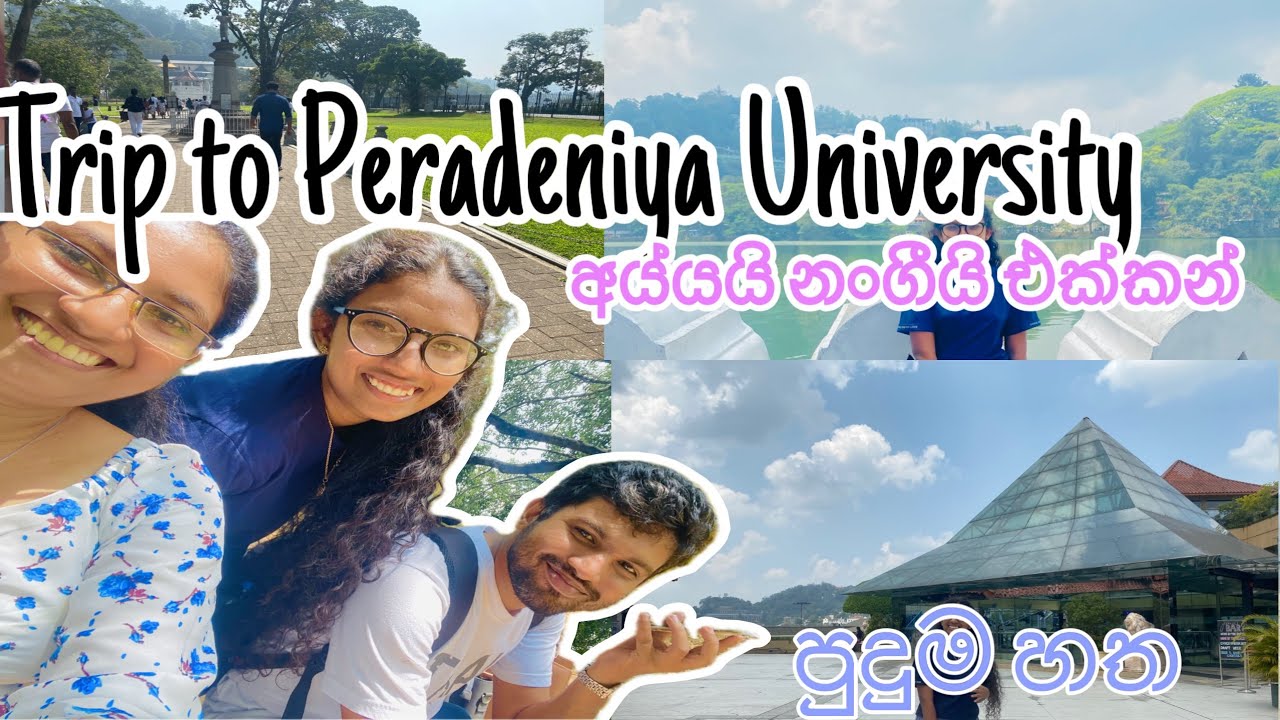 Trip to peradeniya university | university vlog sri lanka with @lakshanisanjana2003 cute sis n lov