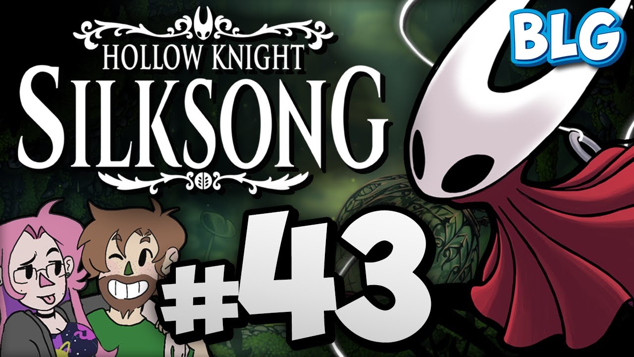 Lets Play Hollow Knight: Silksong - Part 43 - Second Sentinel
