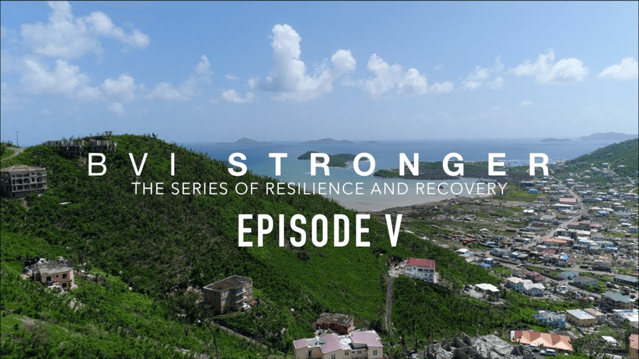BVI Stronger | Will to Recover | Episode 5