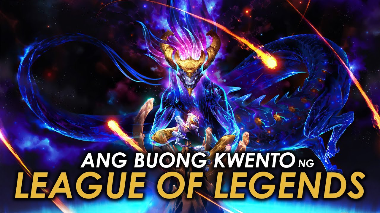 Ang Buong Kwento ng League of Legends PART 1 | LoL Pinoy Lore