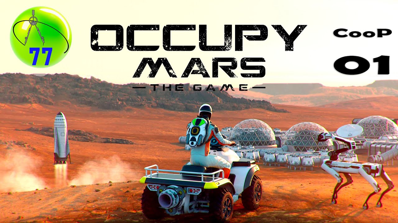 Occupy Mars The Game CZ - COOP 01 - s Hrobarom a Kirhofom na Marse  (1080p60) Cz/Sk