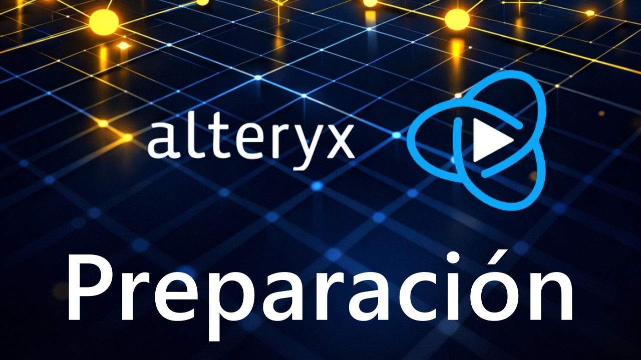 Preparación Curso Principiantes Alteryx