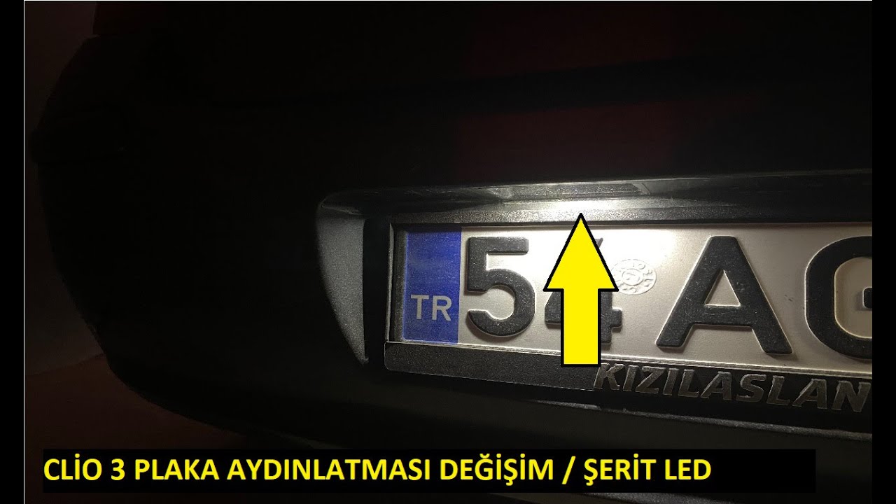 Clio 3 Plaka Ampül Değişim / Şerit Led Takma