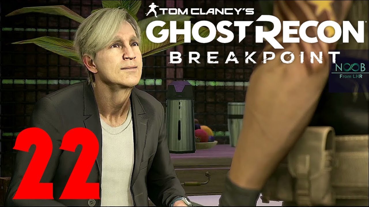 GHOST RECON BREAKPOINT Part 22 Gameplay Walkthrough (No Commentary) FULL GAME