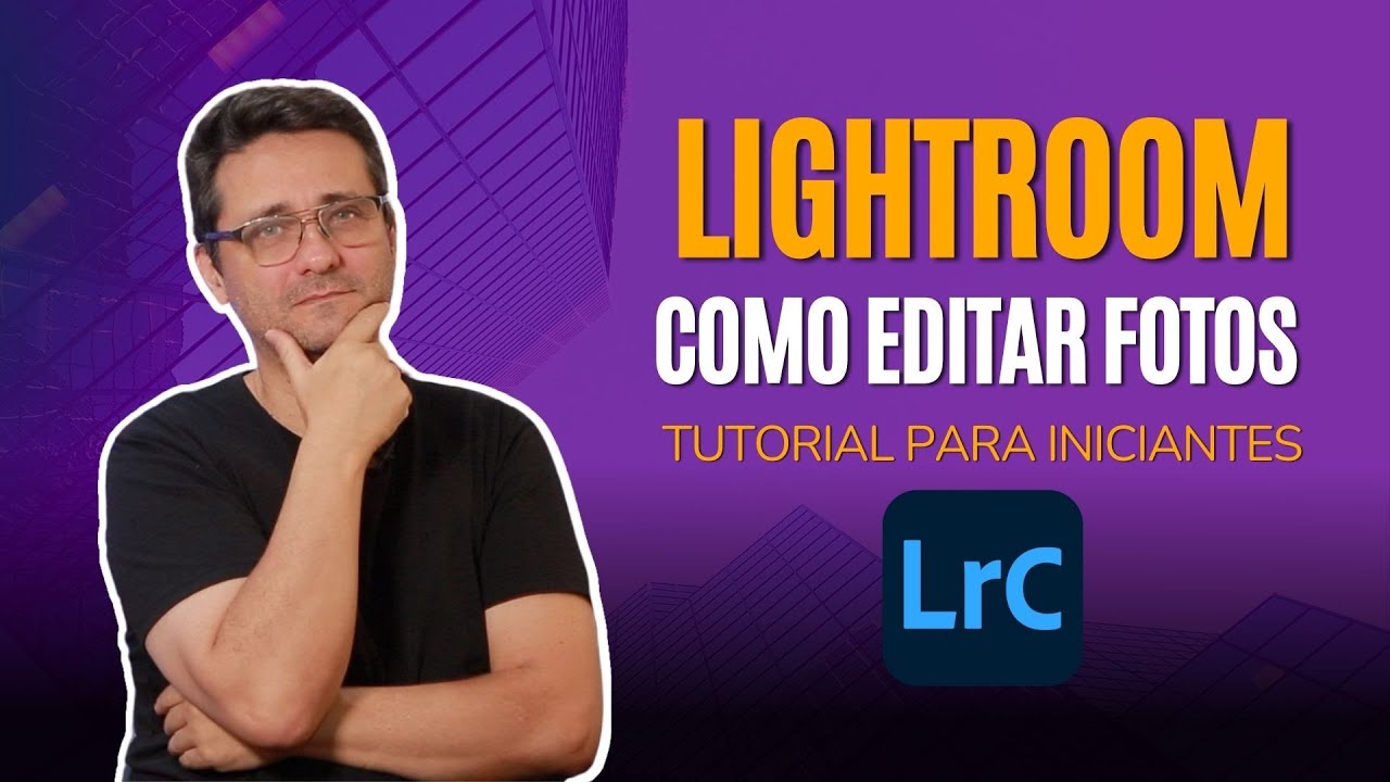 Como editar fotos no Lightroom Classic | Tutorial de Lightroom