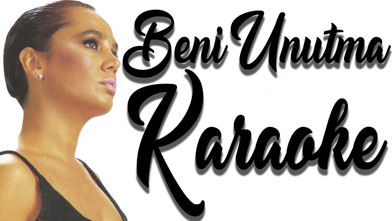 Sezen Aksu - Beni Unutma (Orijinal Altyapı & Karaoke Enstrümantal)