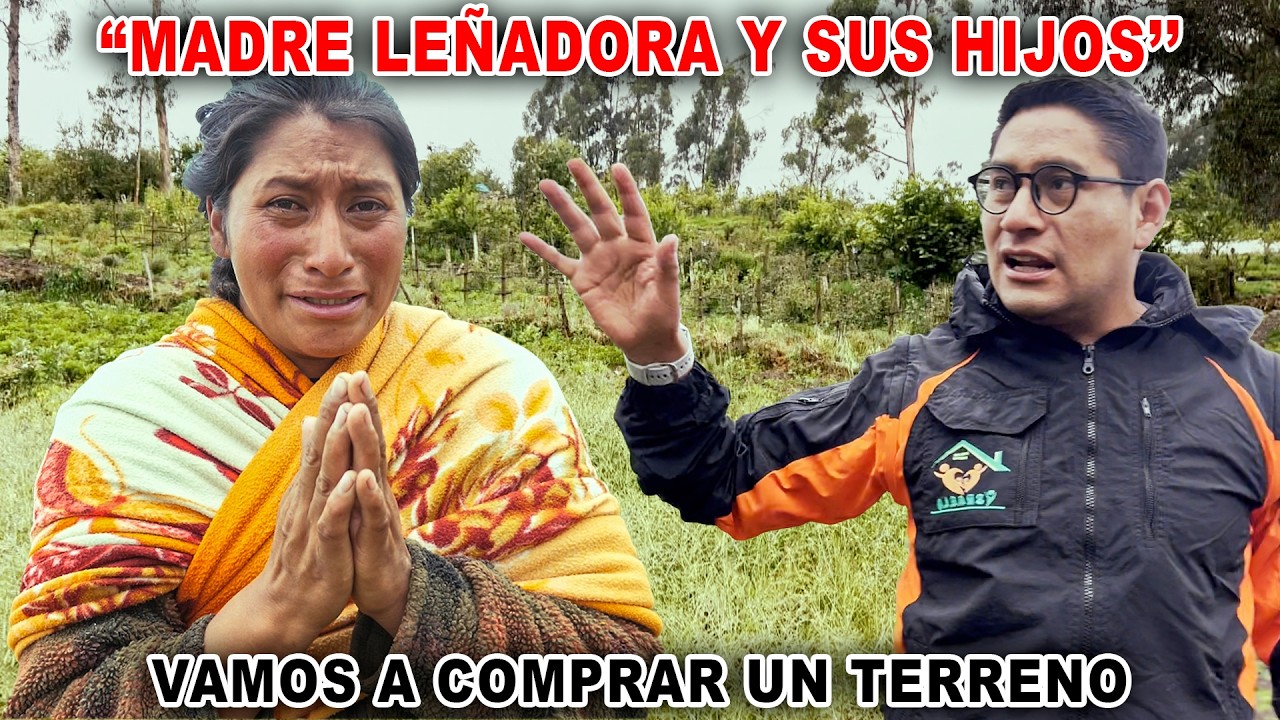 MADRE LEÑADORA Y SUS HIJOS, VAMOS A COMPRAR UN TERRENO | Israelo
