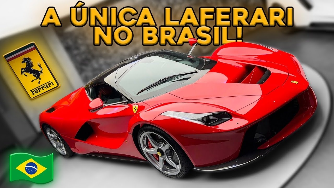O CARRO MAIS CARO DO BRASIL 🇧🇷 * LAFERRARI * TODOS OS DETALHES