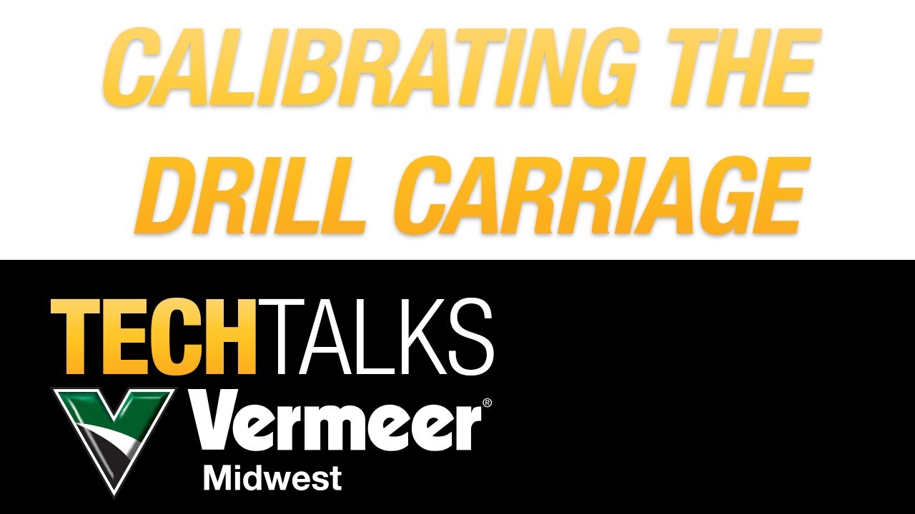 Calibrating the Drill Carriage